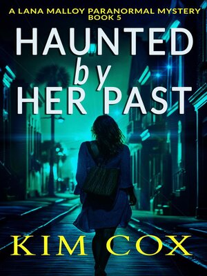 cover image of Haunted by Her Past